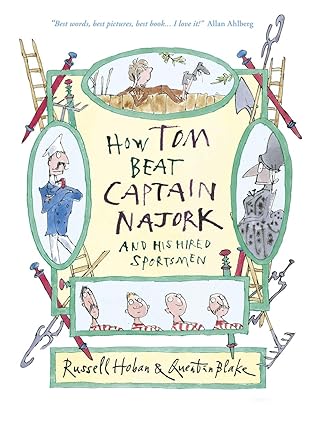 How Tom Beat Captain Najork and His Hired Sportsmen - Russell Hoban
