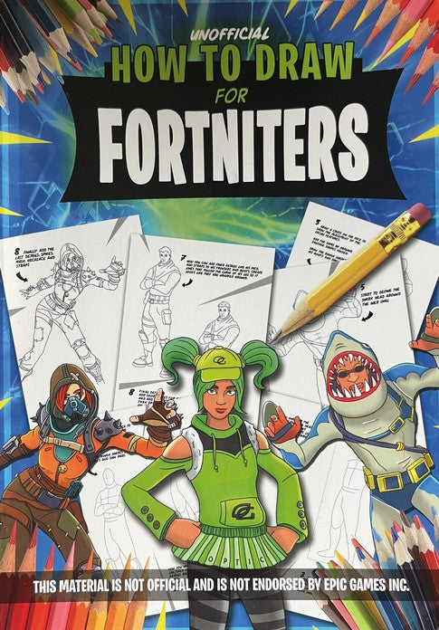 How To Draw For Fortniters: Step By Step Instructions To Create Amazing Artwork - Rose