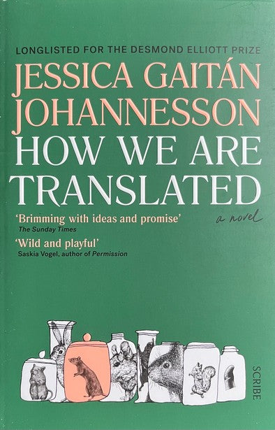 How We Are Translated - Jessica Gaitan Johannesson