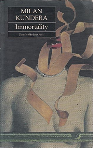 Immortality - Milan Kundera