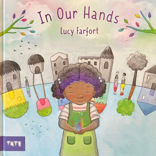 In Our Hands - Lucy Farfort