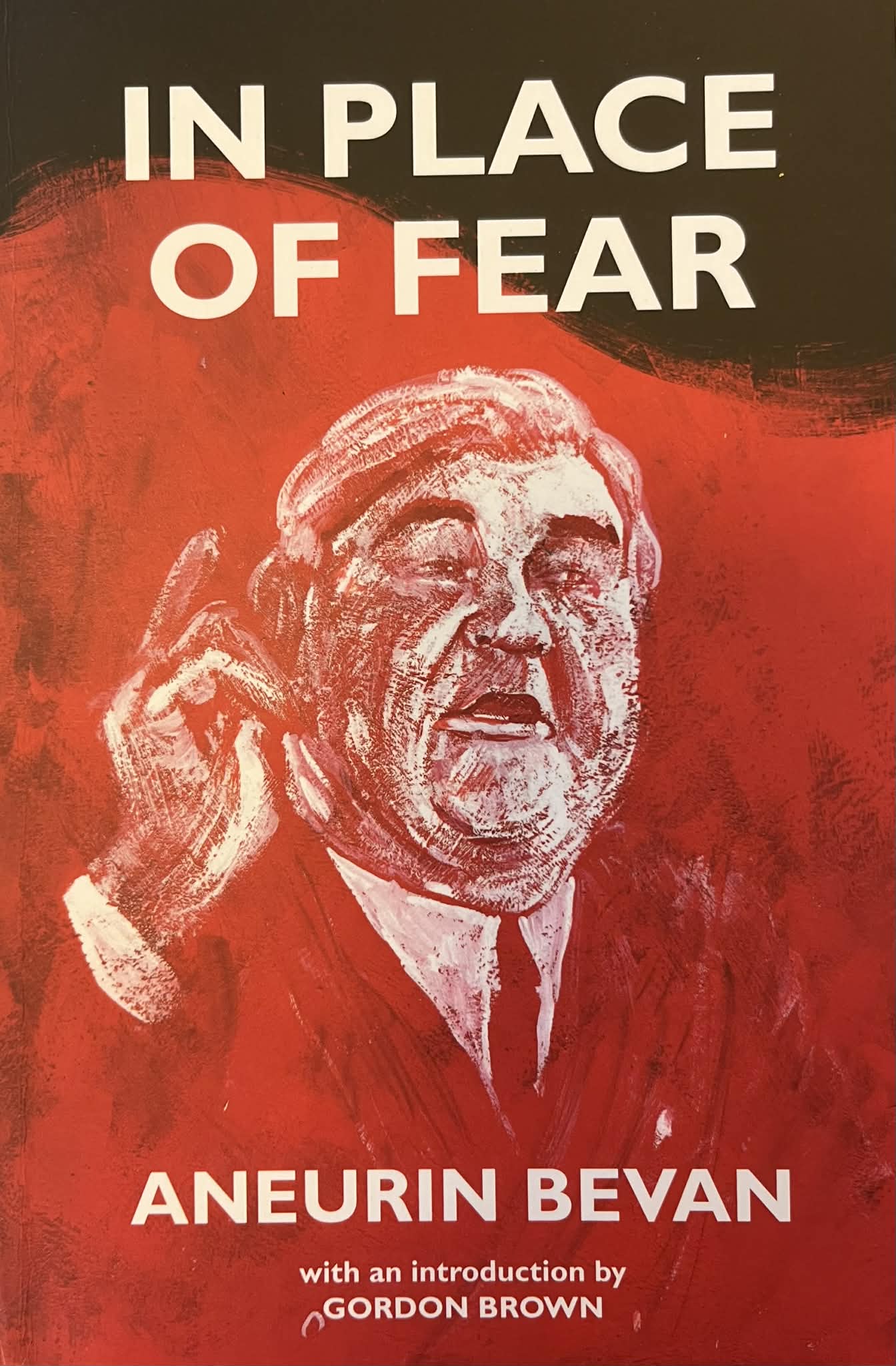 In Place of Fear - Aneurin Bevan
