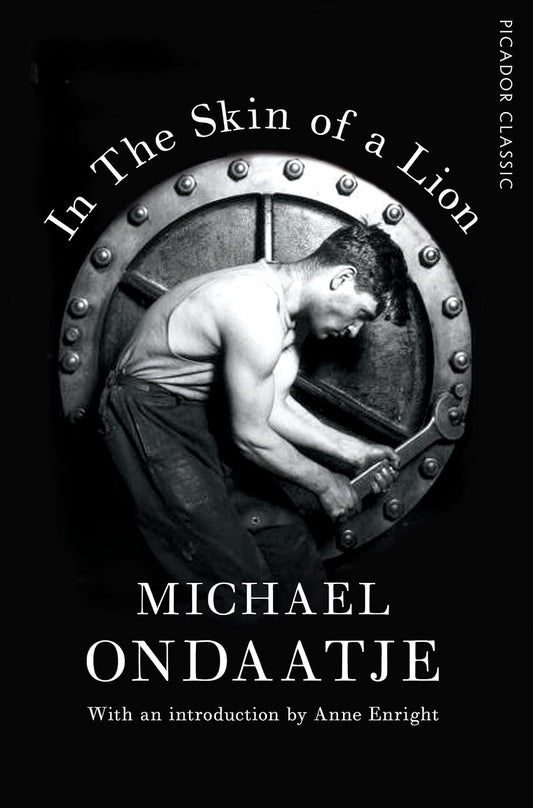 In the Skin of a Lion - Michael Ondaatje