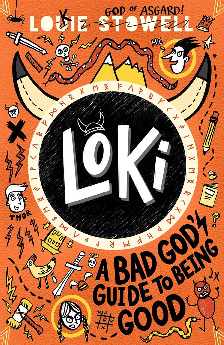 Loki: A Bad God's Guide to Being Good (Loki: A Bad God’s Guide Series #1) - Louie Stowell