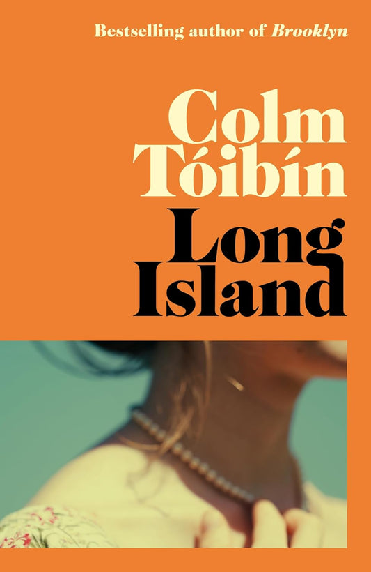 Long Island -  Colm Tóibín