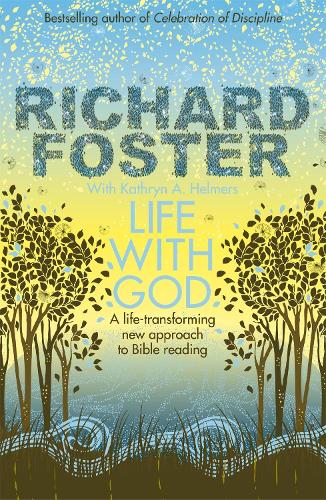 Life With God - Richard Foster
