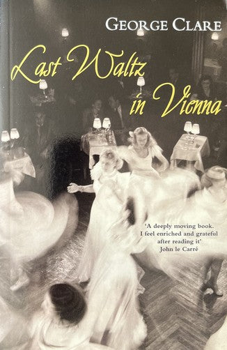 Last Waltz in Vienna - George Clare