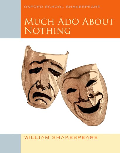 Much Ado About Nothing ( Oxford School Shakespeare) - William Shakespeare