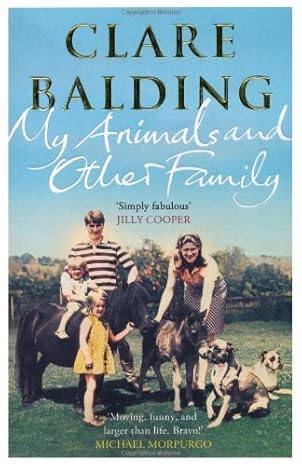 My Animals and Other Family - Clare Balding