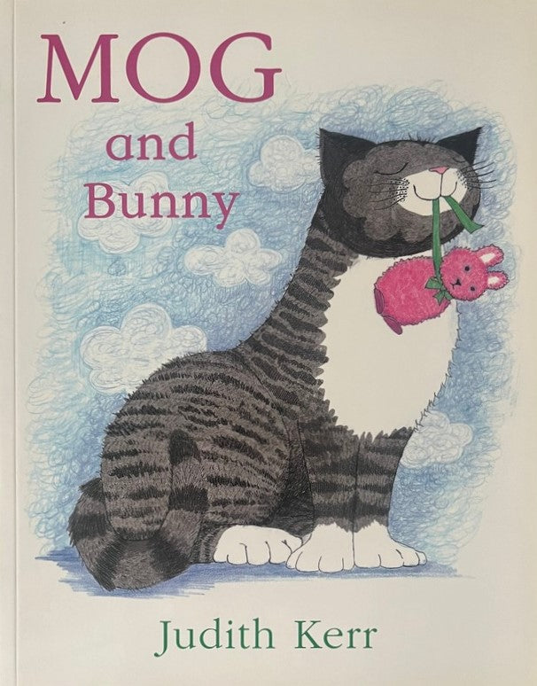 Mog and Bunny - Judith Kerr