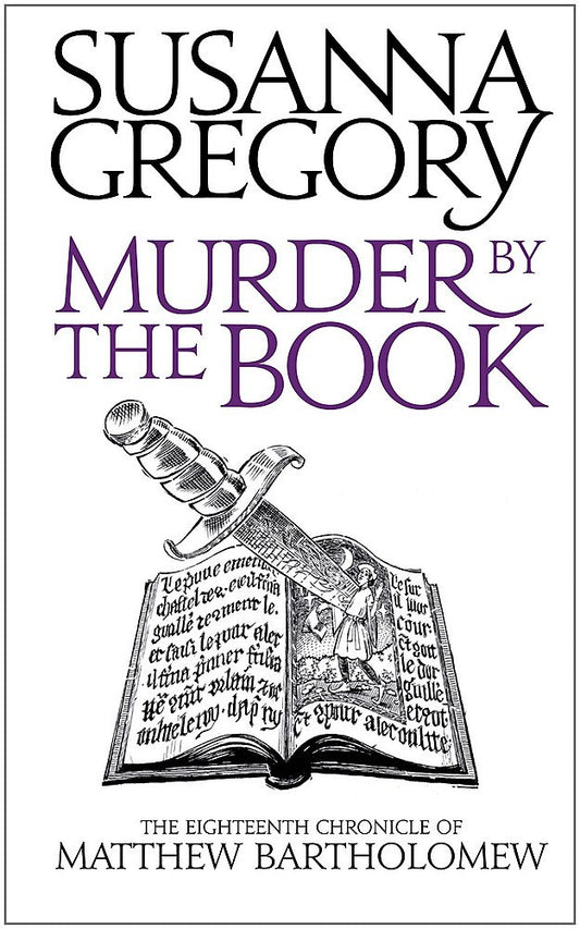 Murder by the Book (Matthew Bartholomew #18) - Susanna Gregory