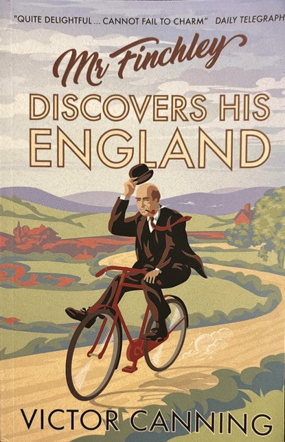 Mr Finchley Discovers His England - Victor Canning