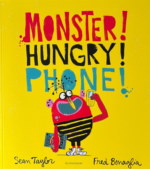 Monster! Hungry! Phone! - Taylor Sean