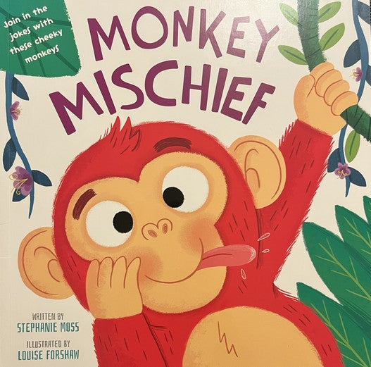 Monkey Mischief - Stephanie Moss