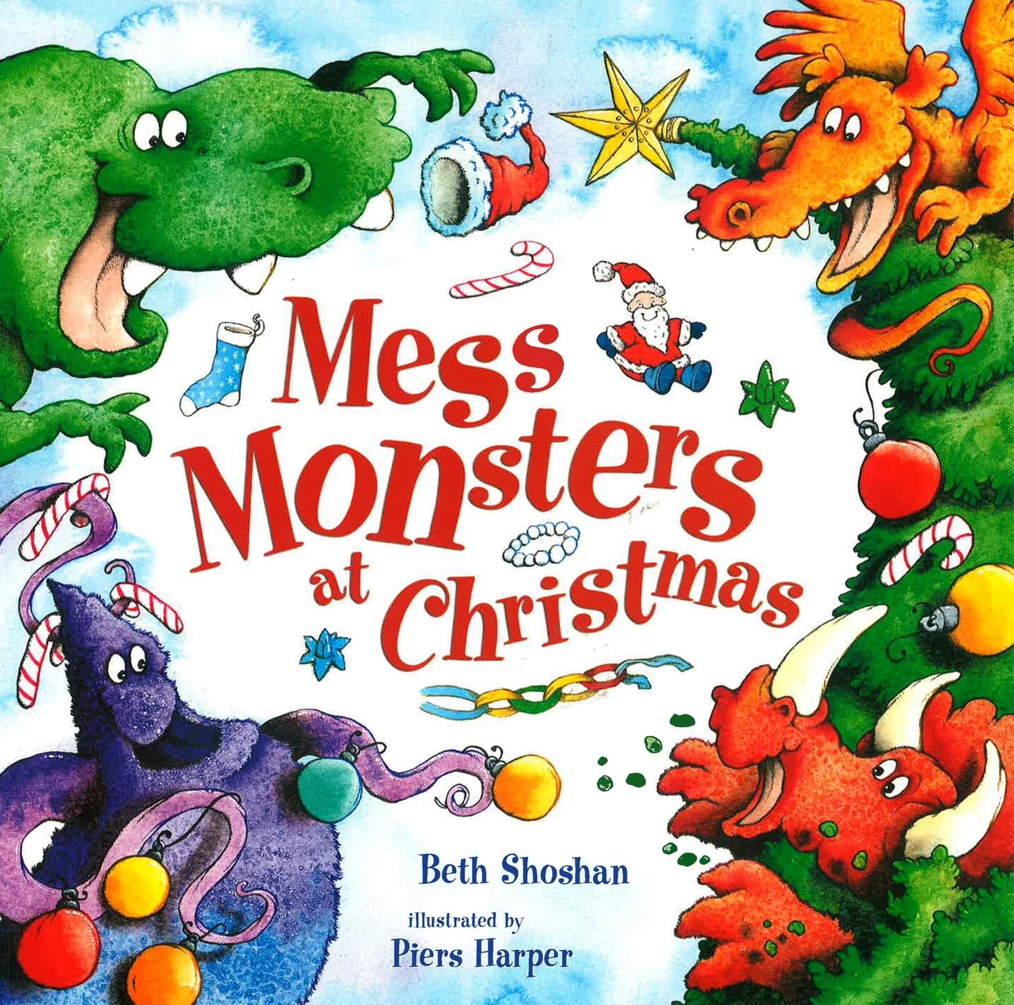 Mess Monsters at Christmas - Beth Shoshan