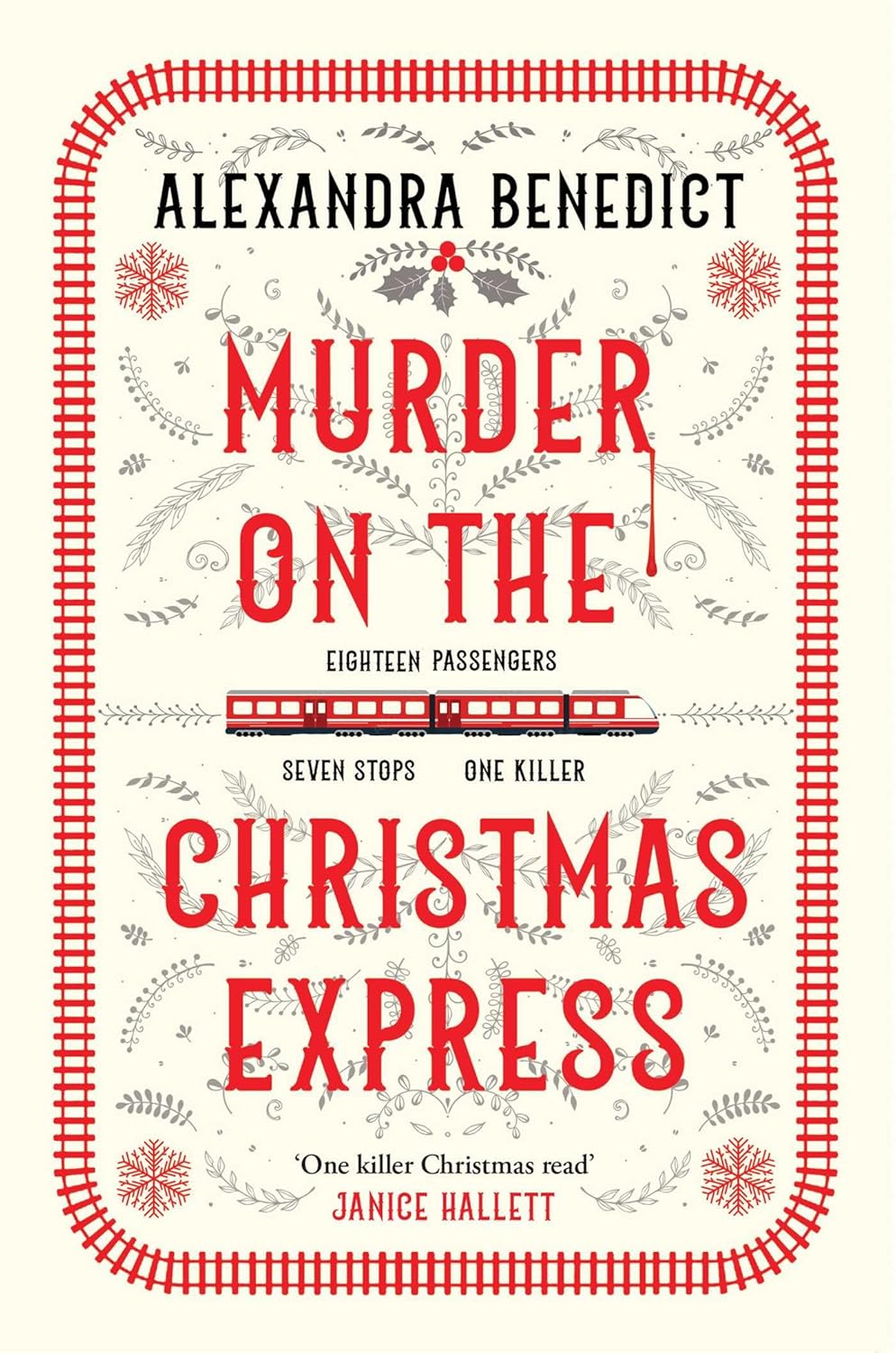 Murder on the Christmas Express - Alexandra Benedict