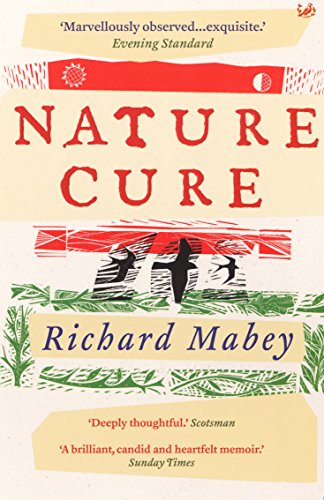 Nature Cure - Richard Mabey