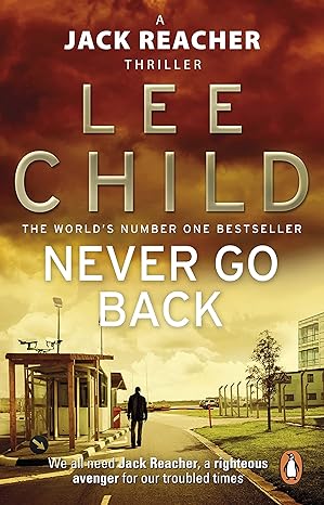 Never Go Back (Jack Reacher #18) - Lee Child