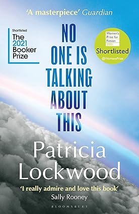 No One is Talking About This - Patricia Lockwood