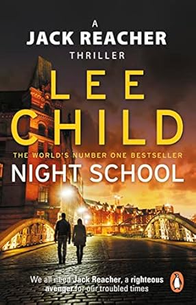 Night School (Jack Reacher #21) - Lee Child