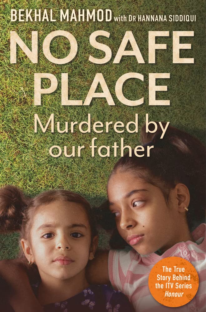 No Safe Place: Murdered by Our Father - Bekhal Mahmod