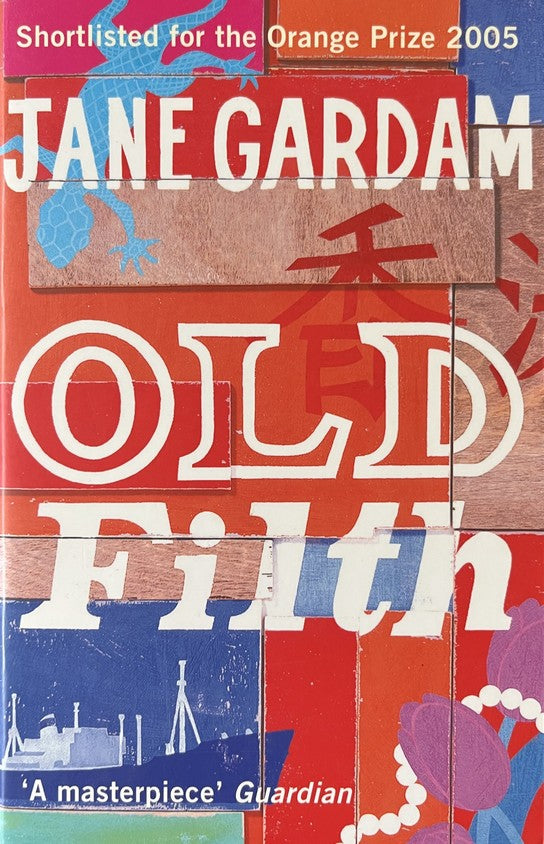 Old Filth - Jane Gardam