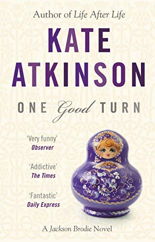One Good Turn (Jackson Brodie Series #2) - Kate Atkinson