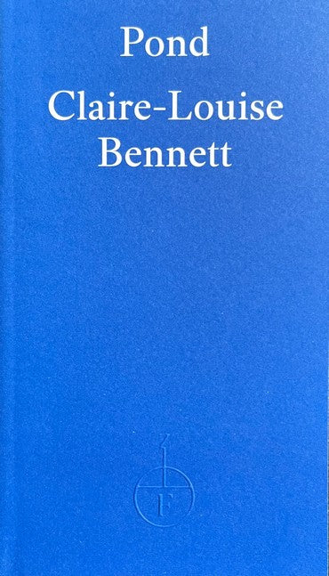 Pond - Claire-Louise Bennett
