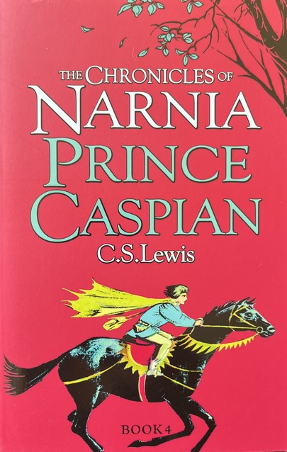 Prince Caspian (Chronicles of Narnia #4) - C.S. Lewis