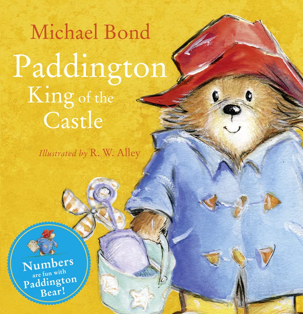Paddington: King of the Castle - Michael Bond