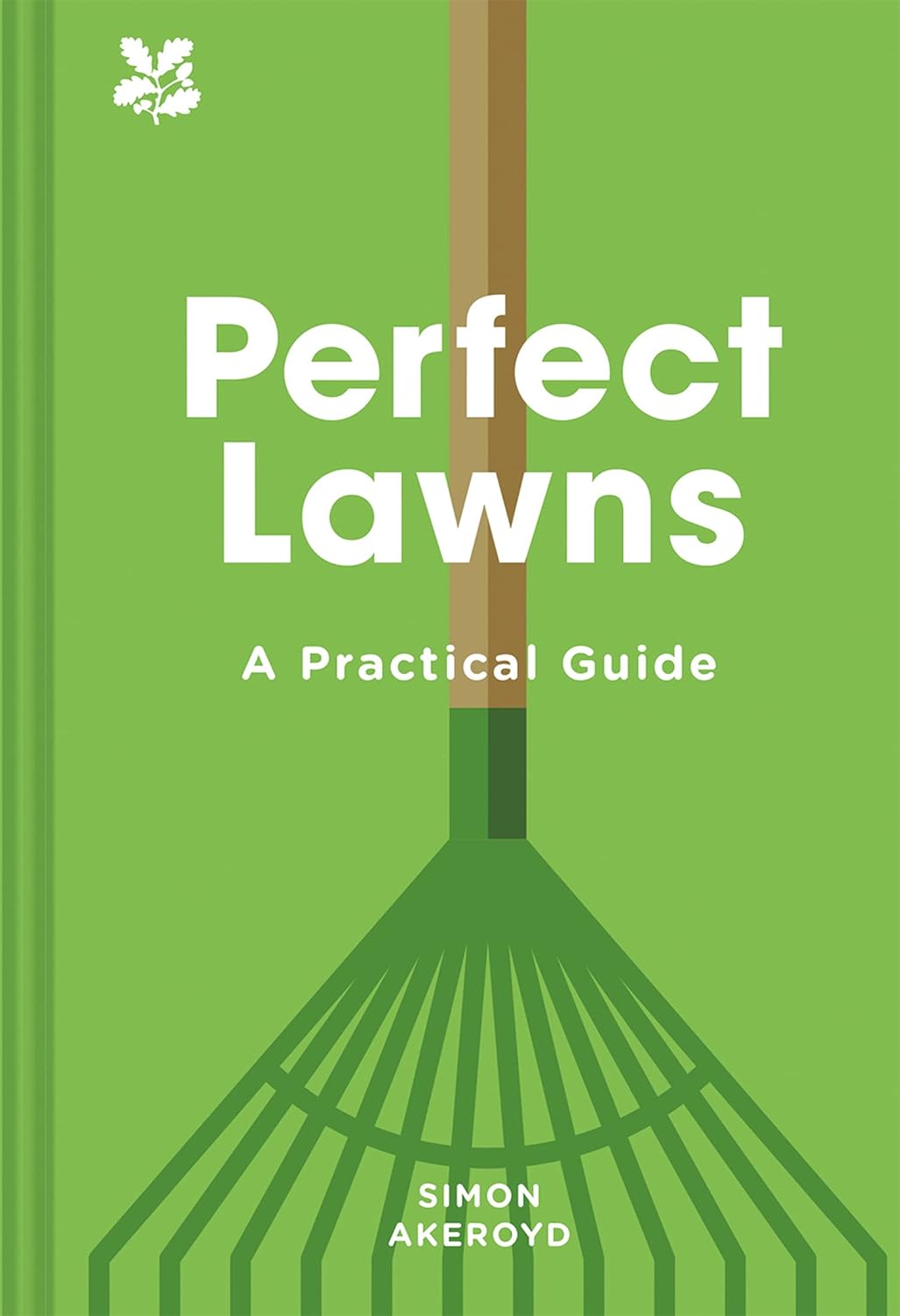 Perfect Lawns: A Practical Guide - Somon Akeroyd