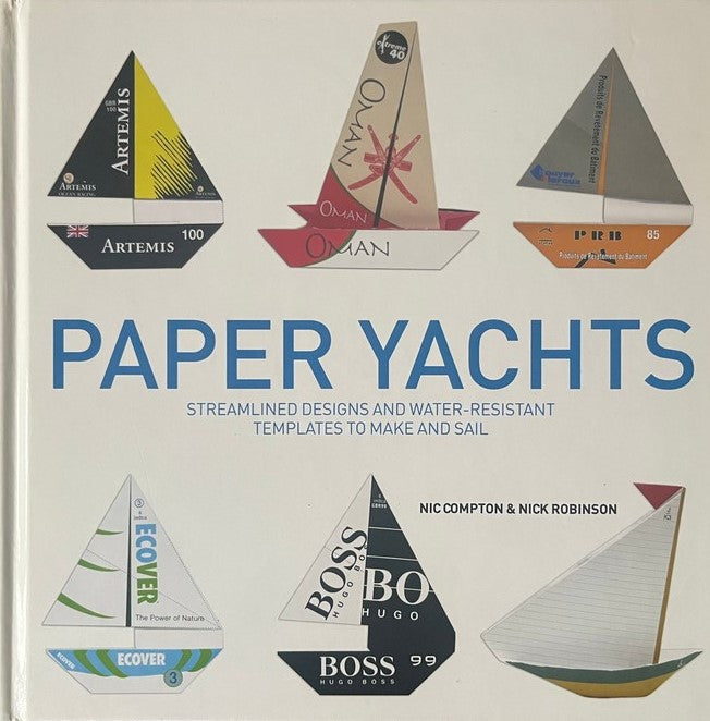 Paper Yachts - Nic Compton | Nick Robinson