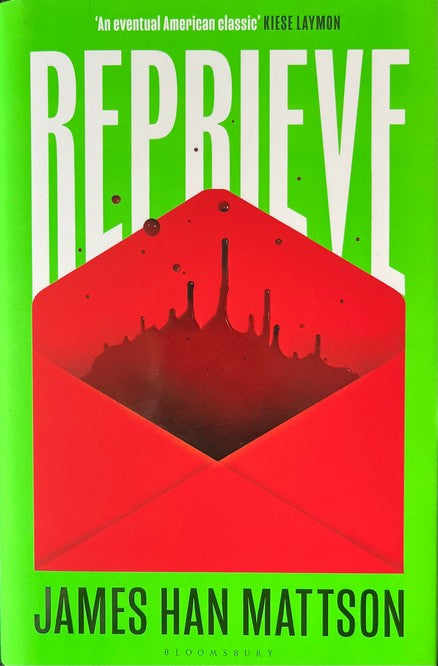 Reprieve - James Han Mattson
