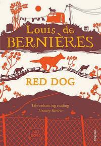 Red Dog - Louis de Bernières