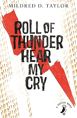 Roll of Thunder, Hear My Cry - Mildred D. Taylor