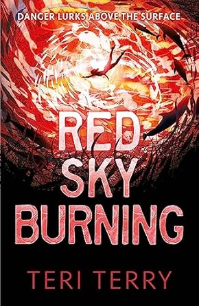 Red Sky Burning - Teri Terry