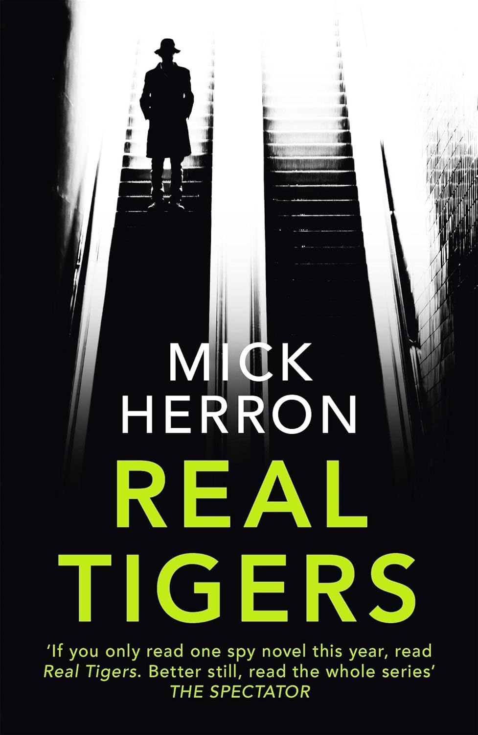 Real Tigers (Slough House Thriller Series #3) - Mick Herron