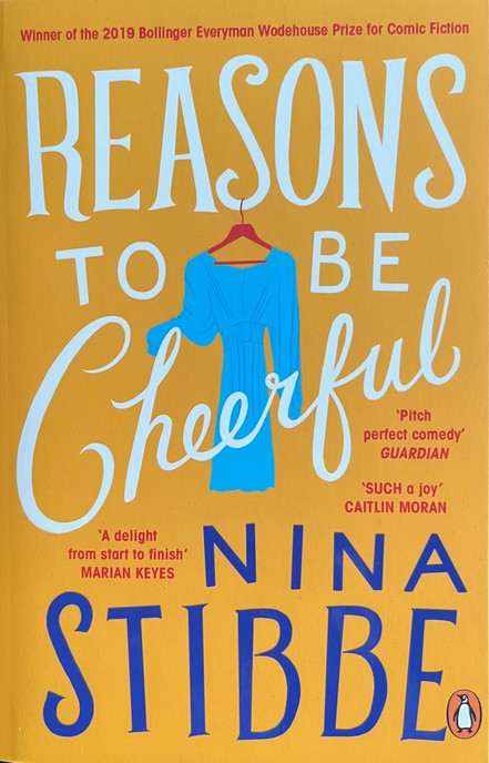 Reasons to be Cheerful - Nina Stibbe