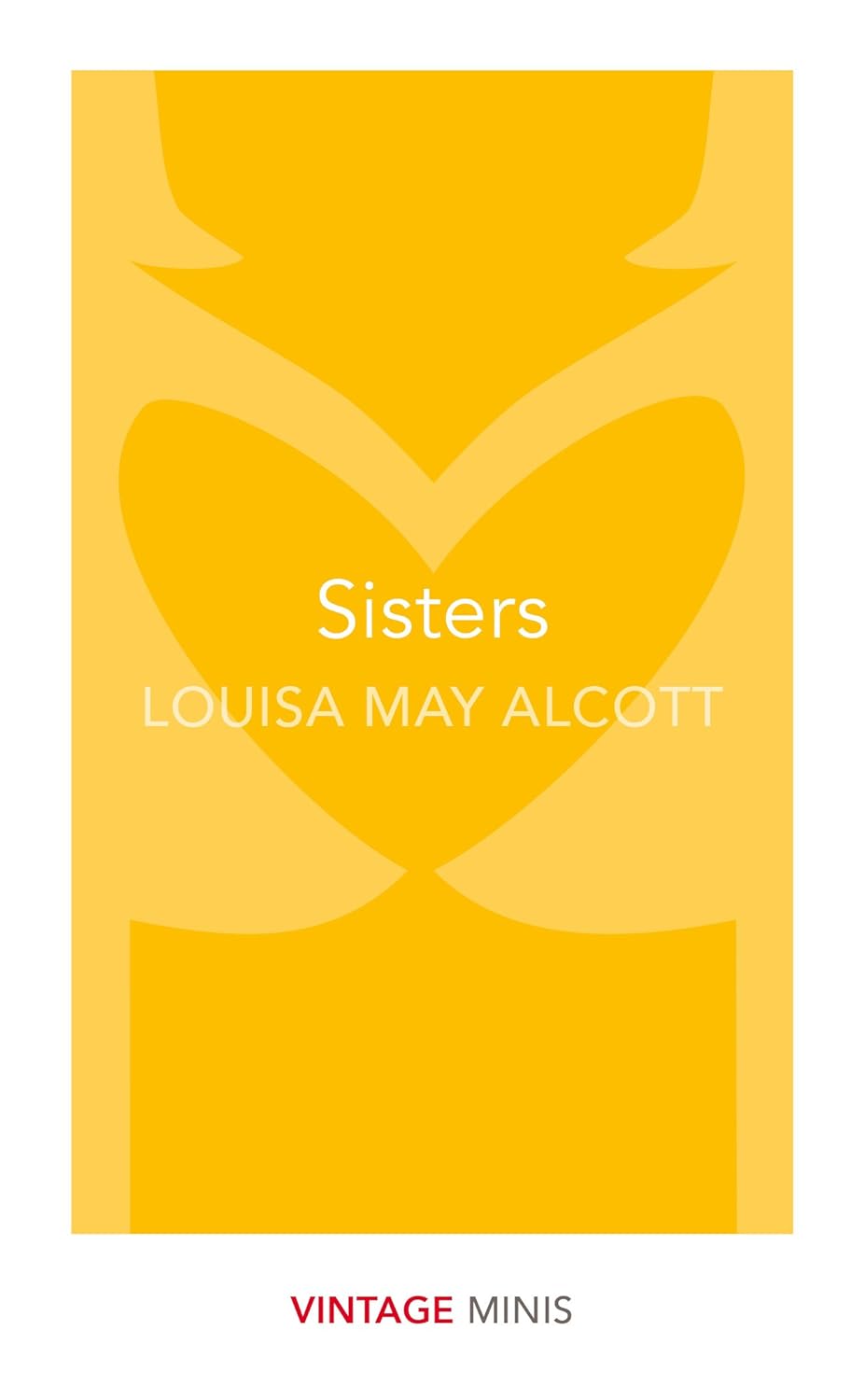 Sisters - Louisa May Alcott