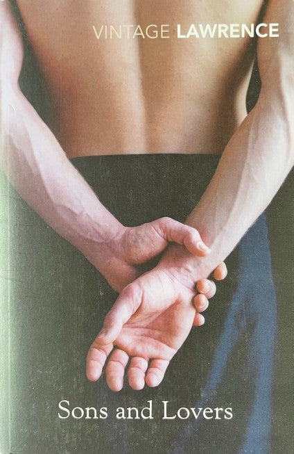 Sons and Lovers - D.H. Lawrence