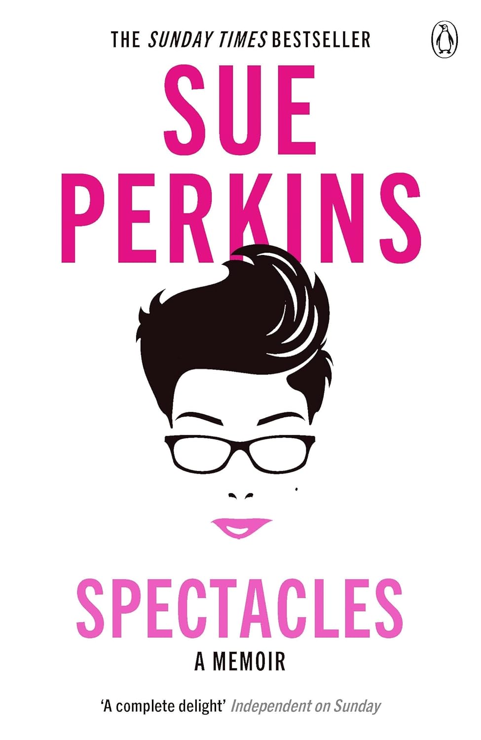 Spectacles- A Memoir - Sue Perkins
