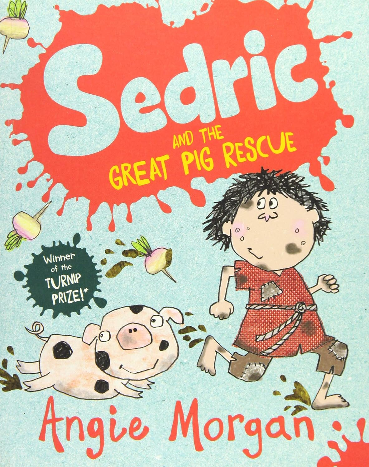 Sedric and the Great Pig Rescue (Sedric Series #1) - Angie Morgan
