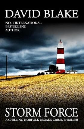 Storm Force - David Blake (Detective Tanner Murder Mystery Series #7)