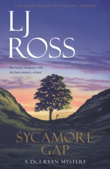Sycamore Gap (DCI Ryan Mystery Series #2) - LJ Ross
