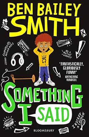 Something I Said - Ben Bailey Smith