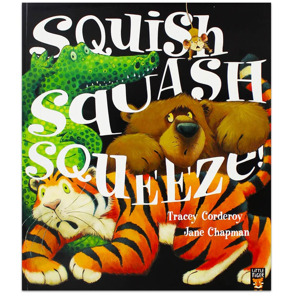 Squish Squash Squeeze! - Tracey Coderoy | Jane Chapman
