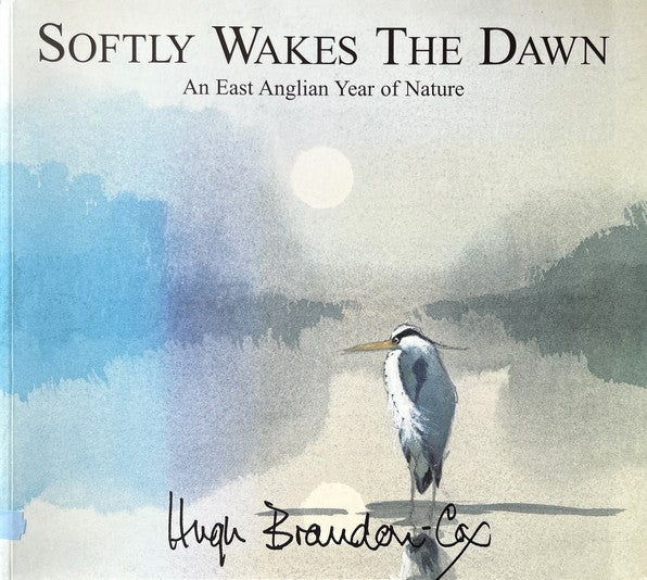 Softly Wakes the Dawn - Hugh Brandon-Cox