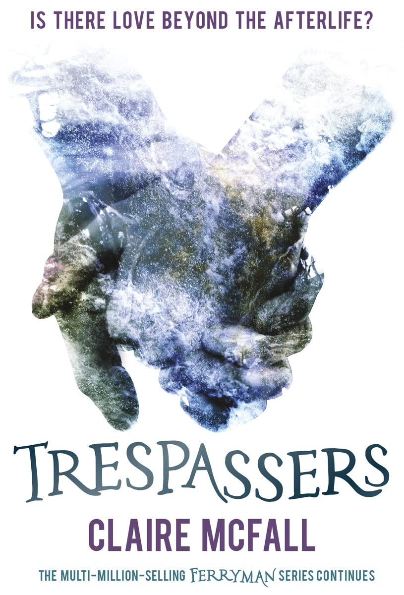 Trespassers (Ferryman Series #2) - Claire McFall