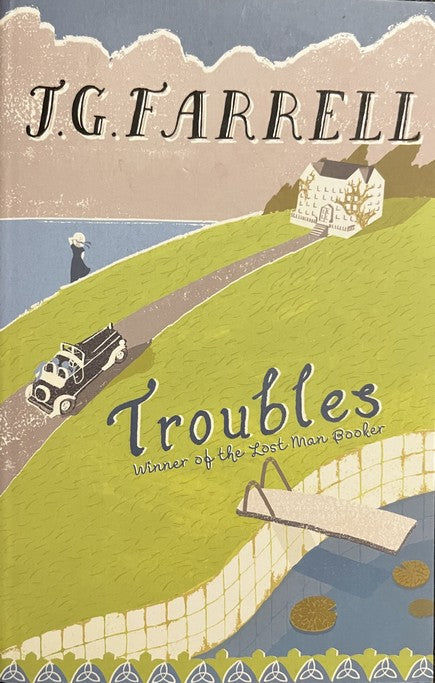 Troubles - J.G. Farrell