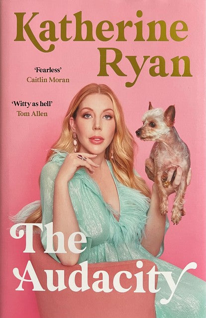The Audacity - Katherine Ryan